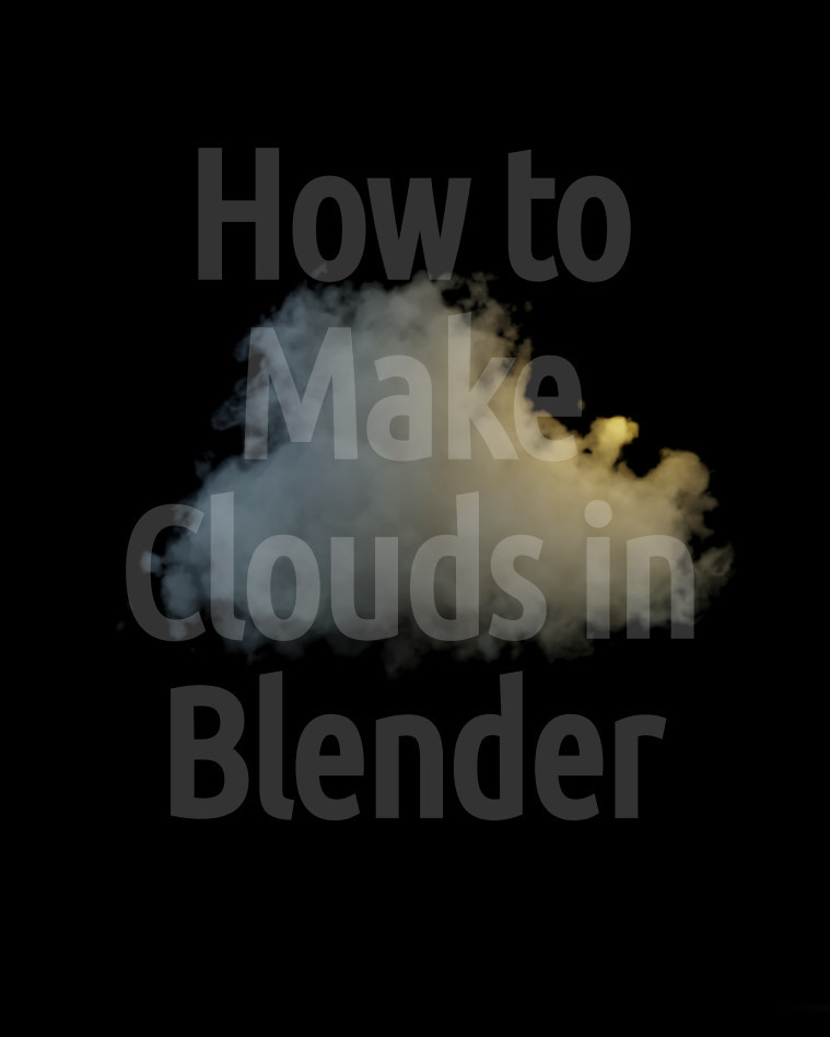 How to Make Clouds in Blender – 3D Quick Books