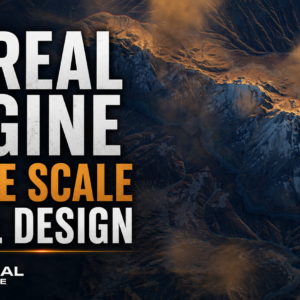Unreal Engine Large Scale Level/Environment Design Game Asset Texturing Course | LIVE Classes | September 2026 | 09:00 - 10:00 PM